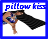 pillow kiss