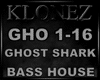 Bass House - Ghost Shark