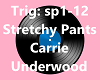Stretchy Pants - Carrie