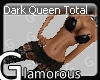 .G Dark Queen Total