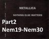 Nothing else Matters p2