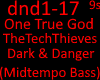 OneTrueGod - Dark&Danger