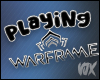 •Playing WF headsign