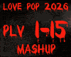 MASHUP-LOVE POP 2026