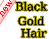 Black & Gold Hair