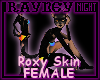[R] Roxy Skin