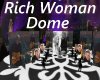 Rich Woman Dome