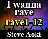 I wanna rave