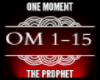 The Prophet - One Moment