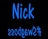 Nick #Swagboss