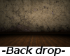 ! Dark Back Drop