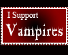 I support Vampires