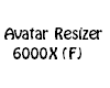 Avatar Resizer 6000X (F)