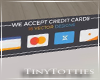 T. Accept Credit Cards