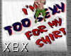 !XBX TOO SEXY 4 My Shirt