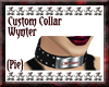 {Pie}Custom Collar W