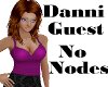 Danni Guest No Nodes