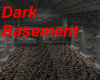 Dark Basement