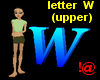 !@ Letter W (upper)