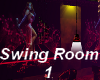 Swing room 1