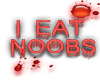 I Eat Noobs Sticker