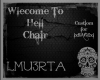 Welcome To Hell Chair