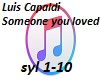 L. Capaldi-Someone you l
