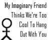 My imaginary Friend