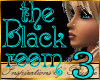 I~the Black room 3