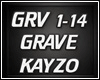 KAYZO - GRAVE