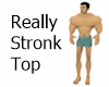 Really Stronk