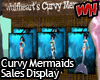 Curvy Mermaids Display