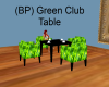 (BP) Green Club Table