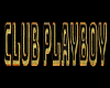 CLUB PLAYBOY PLANT