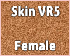 Cat Skin VR5 [F]