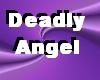 Deadly angel