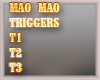 ♫MAO MAO TRIGGERS