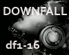 > DOWNFALL RQ