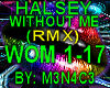 Halsey - without me (rmx