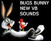 Bugs Bunny New VB Sounds