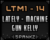Lately - Machine G.Kelly