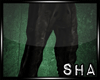 [SHA] Dirty Pants