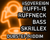 RuffNeck Bass Skrillex
