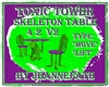 TOXIC SKELETON TABLE V2