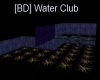 [BD] Water Club
