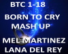 B.F BORN TO CRY MASH UP