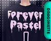 Ð " Forever Pastel