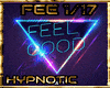 Feel Good + Dance