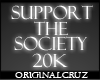 Support Society 20k