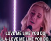 Ellie Goulding - Love Me